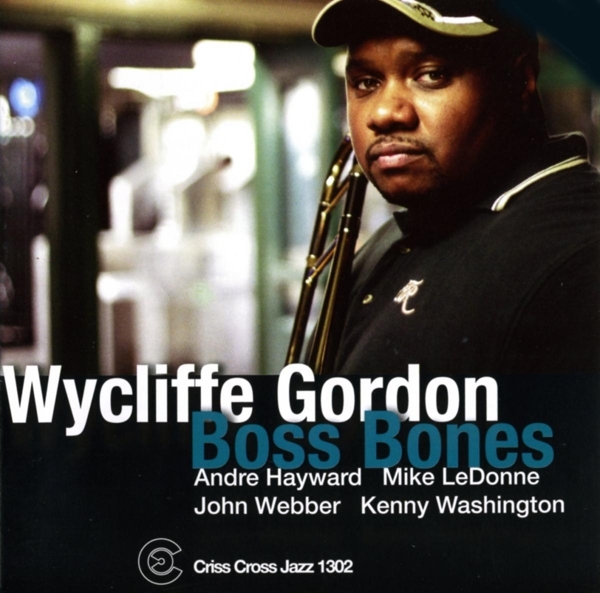 Gordon Wycliffe -Quintet- - Boss Bones i gruppen CD / Toppsäljare hos Bengans Skivbutik AB (4212735)