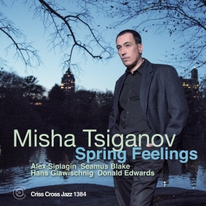 Tsiganov Misha - Spring Feelings i gruppen CD / Jazz hos Bengans Skivbutik AB (4212761)