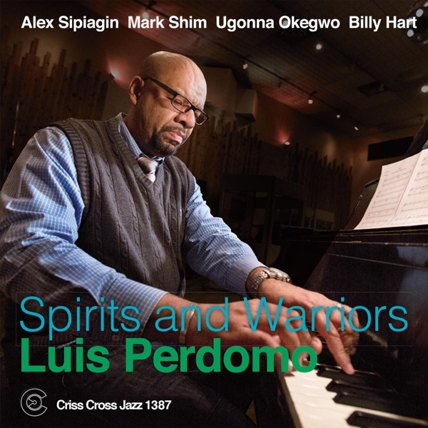Perdomo Luis - Spirits And Warriors i gruppen CD / Toppsäljare hos Bengans Skivbutik AB (4212764)