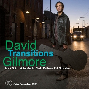 Gilmore David - Transitions i gruppen CD / Jazz hos Bengans Skivbutik AB (4212767)