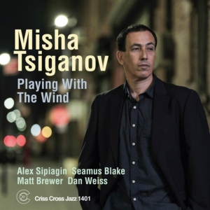Tsiganov Misha - Playing With The Wind i gruppen CD / Jazz hos Bengans Skivbutik AB (4212775)