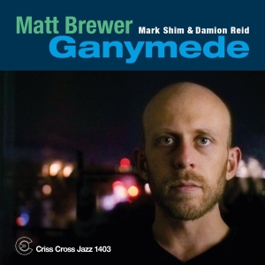 Brewer Matt - Ganymede i gruppen CD / Jazz hos Bengans Skivbutik AB (4212776)