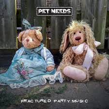 Pet Needs - Fractured Party Music i gruppen VINYL / Pop hos Bengans Skivbutik AB (4213622)