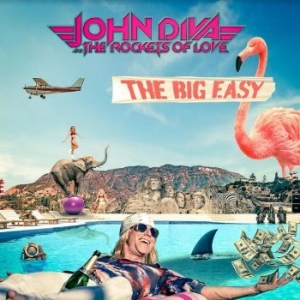 John Diva & The Rockets Of Love - Big Easy i gruppen VINYL / Pop hos Bengans Skivbutik AB (4213657)