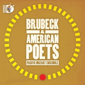 Pacific Mozart Ensemble - Brubeck & American Poets i gruppen Externt_Lager / Naxoslager hos Bengans Skivbutik AB (4213830)