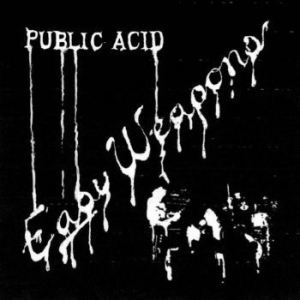 Public Acid - Easy Weapons i gruppen VINYL / Pop hos Bengans Skivbutik AB (4213996)