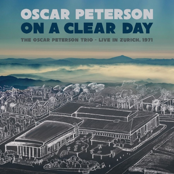 Peterson Oscar - On A Clear Day: The Oscar Peterson i gruppen VI TIPSAR / Record Store Day / RSD BF 2022 hos Bengans Skivbutik AB (4214070)