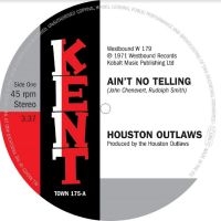 Houston Outlaws - Ain't No Telling / It's No Fun Bein i gruppen VINYL / Pop-Rock,RnB-Soul hos Bengans Skivbutik AB (4214119)