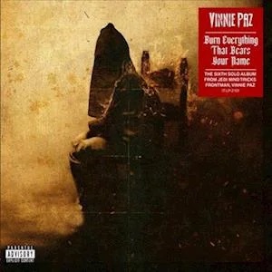 PAZVINNIE - BURN EVERYTHING THAT BEARS YOUR NAME i gruppen VINYL / Vinyl RnB-Hiphop hos Bengans Skivbutik AB (4214214)