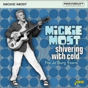 Most Mickie - Shivering With Cold ? The Jo?Burg Y i gruppen CD / Rock hos Bengans Skivbutik AB (4214360)
