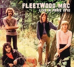 Fleetwood Mac - Live In Paris 1970 i gruppen CD / Rock hos Bengans Skivbutik AB (4214387)