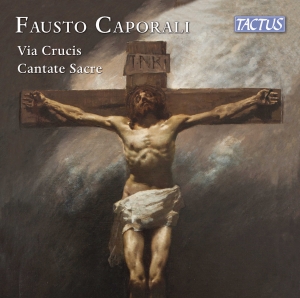 Caporali Fausto - Via Crucis Cantate Sacre i gruppen Externt_Lager / Naxoslager hos Bengans Skivbutik AB (4216772)