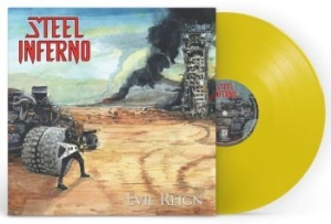 Steel Inferno - Evil Reign (Yellow Vinyl Lp) i gruppen VINYL / Hårdrock/ Heavy metal hos Bengans Skivbutik AB (4216824)