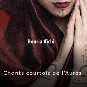 Aichi Houria - Chants Courtois De L'aures i gruppen CD / World Music hos Bengans Skivbutik AB (4216836)