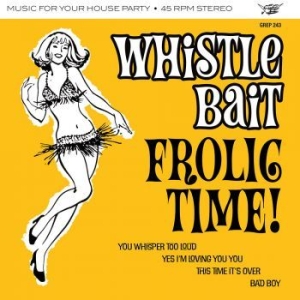 Whistle Bait - Frolic Time Ep i gruppen VINYL / Finsk Musik,Pop-Rock hos Bengans Skivbutik AB (4217263)