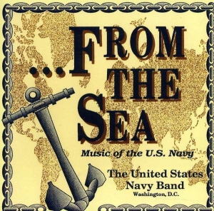 United States Navy Band - From The Sea i gruppen Externt_Lager / Naxoslager hos Bengans Skivbutik AB (4217322)