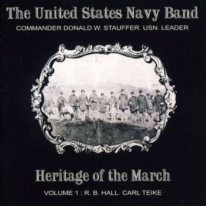 United States Navy Band - Heritage Of The March Vol 1 i gruppen Externt_Lager / Naxoslager hos Bengans Skivbutik AB (4217326)