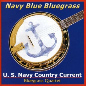 U S  Navy Country Current Bluegrass - Navy Blue Bluegrass i gruppen Externt_Lager / Naxoslager hos Bengans Skivbutik AB (4217342)