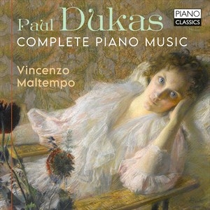 Dukas Paul - Complete Piano Music i gruppen Externt_Lager / Naxoslager hos Bengans Skivbutik AB (4217366)