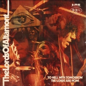 Lords Of Altamont - To Hell With Tomorrow - The Lords A i gruppen VINYL / Hårdrock,Pop-Rock hos Bengans Skivbutik AB (4217474)