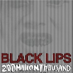 Black Lips - 200 Million Thousand (White Vinyl) i gruppen ÖVRIGT / Övrigt / aub hos Bengans Skivbutik AB (4217494)