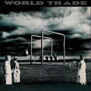 World Trade - World Trade i gruppen CD / Rock hos Bengans Skivbutik AB (4218094)