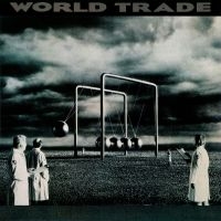 World Trade - Worl Trade (Collectors Deluxe Editi i gruppen CD / Hårdrock,Pop-Rock hos Bengans Skivbutik AB (4218094)