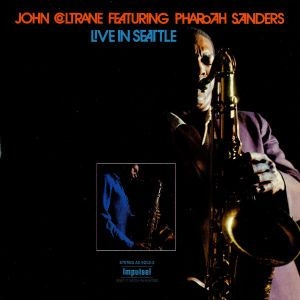 Coltrane John Featuring Pharoah Sanders - Live In Seattle 1965 i gruppen CD / Jazz hos Bengans Skivbutik AB (4219121)