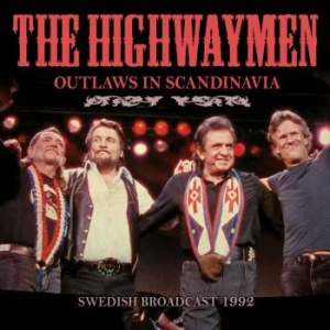 The Highwaymen - Outlaws In Scandinavia i gruppen CD / Pop-Rock hos Bengans Skivbutik AB (4219338)