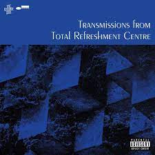 Total Refreshment Centre - Transmissions From Total Refreshmen i gruppen CD / Jazz hos Bengans Skivbutik AB (4219346)