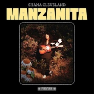 Shana Cleveland - Manzanita i gruppen CD / Pop-Rock hos Bengans Skivbutik AB (4219502)