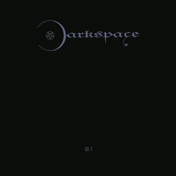 Darkspace - Dark Space Iii I i gruppen CD / Hårdrock/ Heavy metal hos Bengans Skivbutik AB (4219692)