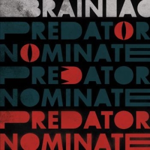 Brainiac - The Predator Nominate Ep (Ltd Silve i gruppen VINYL / Pop-Rock hos Bengans Skivbutik AB (4219698)