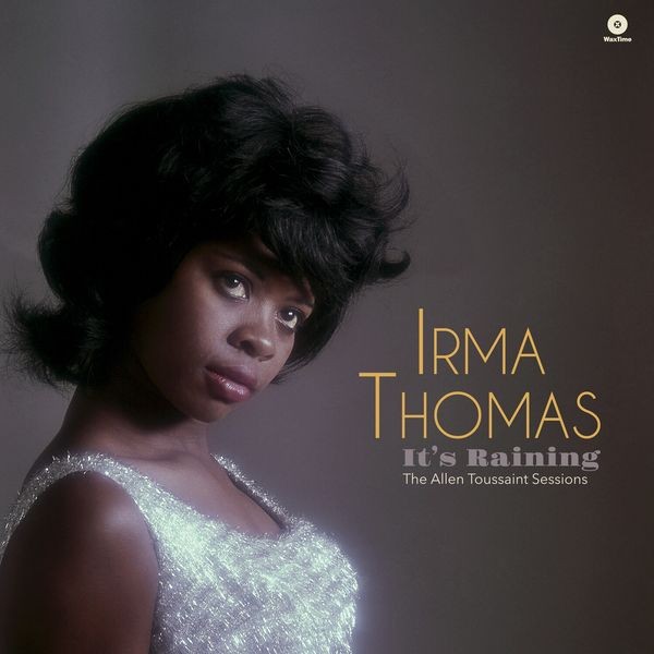 Irma Thomas - It's Raining - The Allen Toussaint Sessions i gruppen VINYL / RnB-Soul hos Bengans Skivbutik AB (4219781)