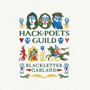 Hack-Poets Guild - Blackletter Garland i gruppen CD / World Music hos Bengans Skivbutik AB (4219792)