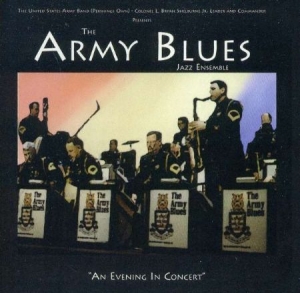 Army Blues Jazz Ensemble - An Evening In Concert i gruppen Externt_Lager / Naxoslager hos Bengans Skivbutik AB (4220048)