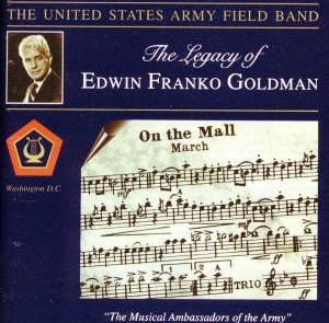 U S Army Field Band - Legacy Of E F Goldman i gruppen Externt_Lager / Naxoslager hos Bengans Skivbutik AB (4220050)