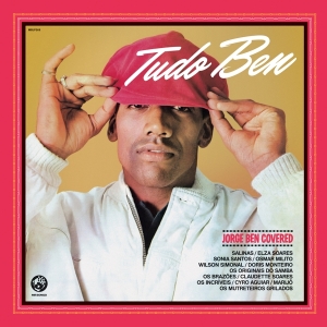 Various - Tudo Ben (Jorge Ben Covered) i gruppen CD / World Music hos Bengans Skivbutik AB (4220198)