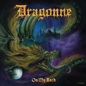 Dragonne - On My Back i gruppen VINYL / Hårdrock/ Heavy metal hos Bengans Skivbutik AB (4220629)