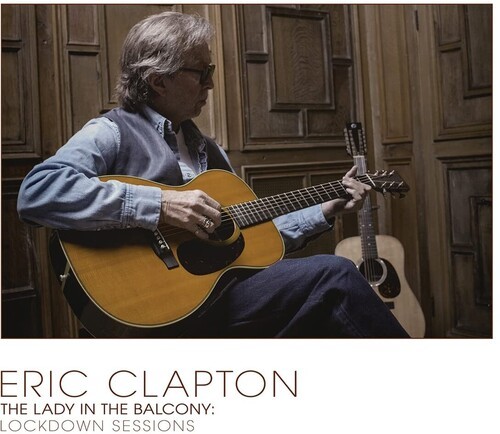 Eric Clapton - The Lady In The Balcony: Lockdown S i gruppen VINYL / Jazz hos Bengans Skivbutik AB (4220642)