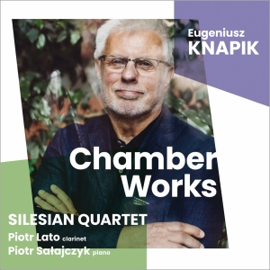 Knapik Eugeniusz - Chamber Works i gruppen Externt_Lager / Naxoslager hos Bengans Skivbutik AB (4220675)