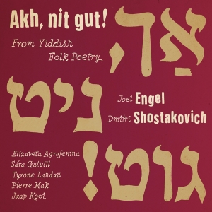 Agrafenina/Gutvill/Landau/Mak/Kooi - Akh Nit Gut! From Yiddish Folk Poetry i gruppen CD / Klassiskt,Övrigt hos Bengans Skivbutik AB (4220994)