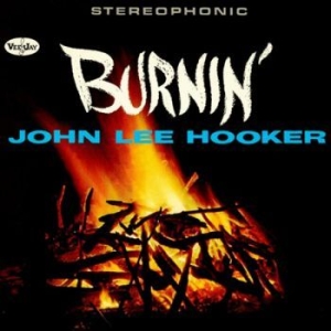 John Lee Hooker - Burnin' i gruppen CD / Jazz hos Bengans Skivbutik AB (4221270)