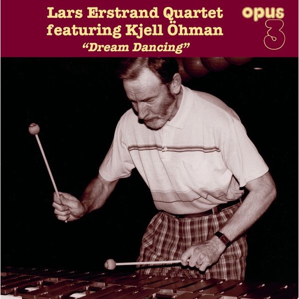 Erstrand Lars Qt Ft. Kjell Öhman - Dream Dancing i gruppen VINYL / Jazz/Blues hos Bengans Skivbutik AB (4221324)