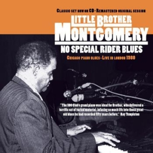 Montgomery Little Brother - No Special Rider Blues i gruppen CD / Jazz/Blues hos Bengans Skivbutik AB (4221333)