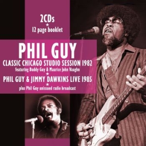 Guy Phil - Chicago Studio Session 82 + Live 85 i gruppen CD / Jazz/Blues hos Bengans Skivbutik AB (4221334)