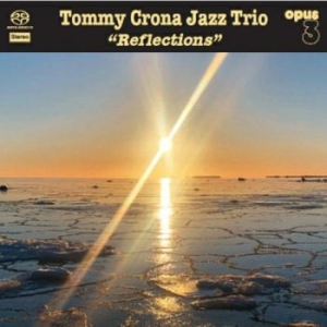 Crona Tommy Jazz Trio - Reflections i gruppen CD / Jazz/Blues hos Bengans Skivbutik AB (4221336)