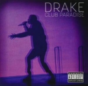 Drake - Club Paradise i gruppen CD / Hip Hop hos Bengans Skivbutik AB (4221729)