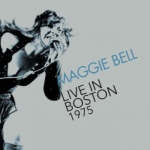 Bell Maggie - Live In Boston 1975 i gruppen CD / Pop-Rock hos Bengans Skivbutik AB (4221784)