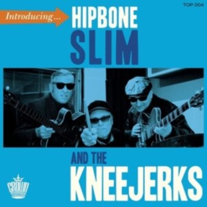 Hipbone Slim And The Kneejerks - Introducing? i gruppen ÖVRIGT / Övrigt / aub hos Bengans Skivbutik AB (4221893)